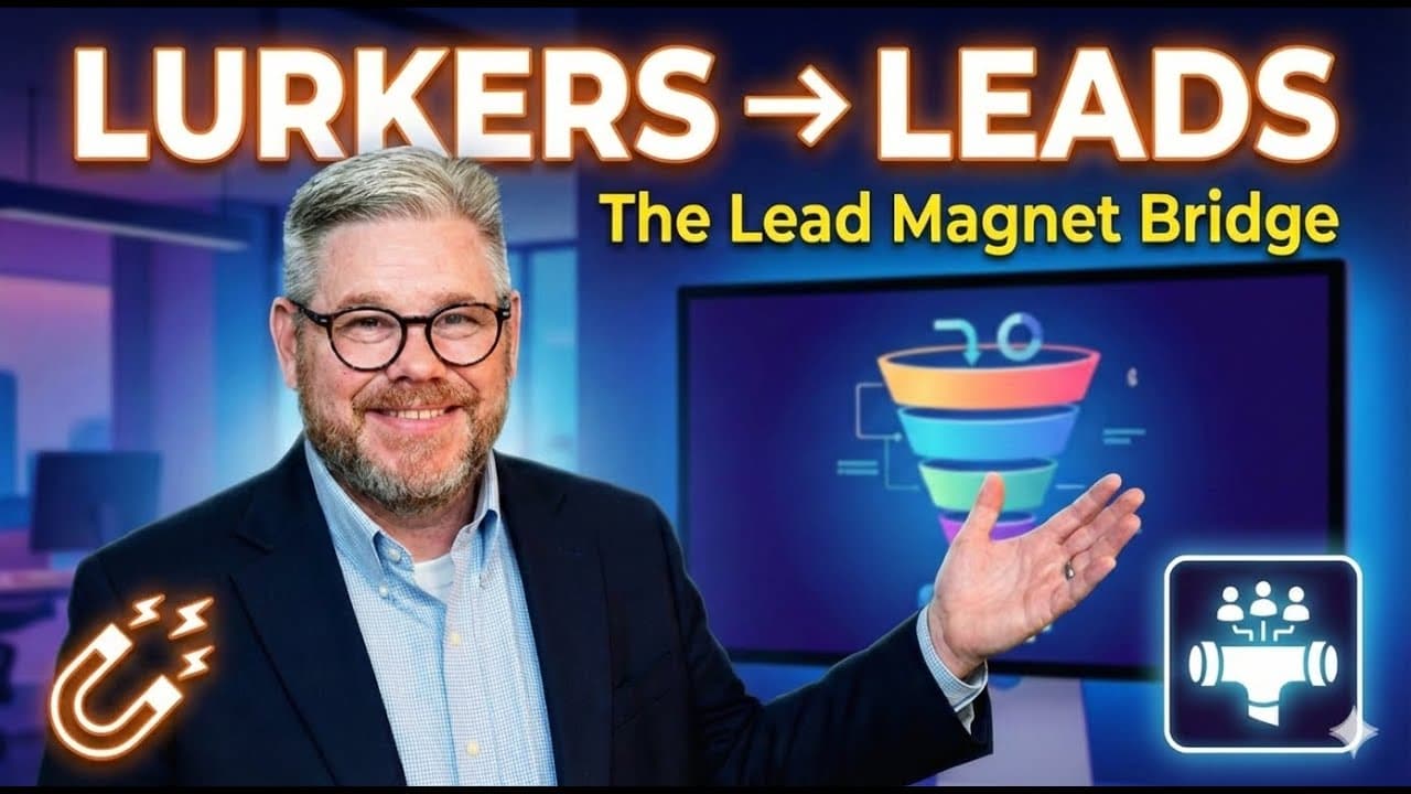 Lead Magnets That Move “Lurkers” Into Leads